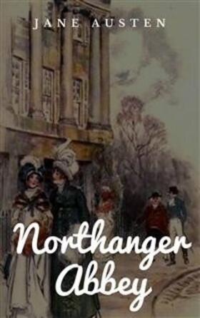 Austen |  Northanger Abbey | eBook | Sack Fachmedien