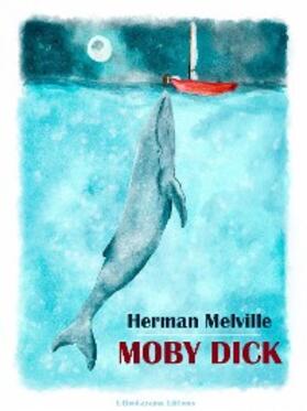 Melville |  Moby Dick | eBook | Sack Fachmedien