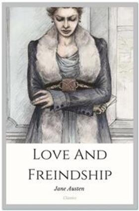 Austen |  Love And Freindship | eBook | Sack Fachmedien