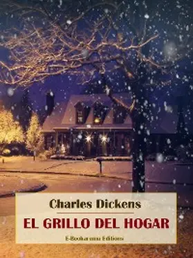 Dickens |  El grillo del hogar | eBook | Sack Fachmedien