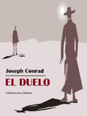 Conrad |  El duelo | eBook | Sack Fachmedien