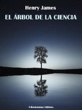 James |  El árbol de la ciencia | eBook | Sack Fachmedien