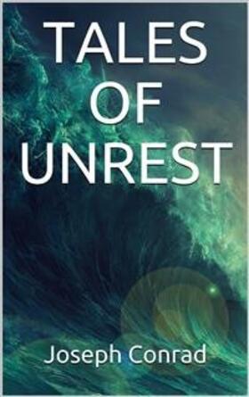 Conrad |  Tales of Unrest | eBook | Sack Fachmedien