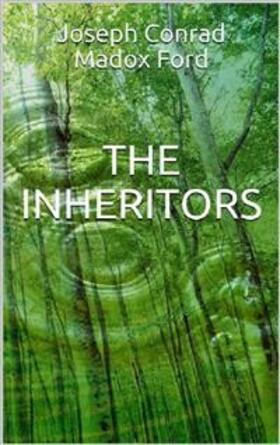 Conrad / Madox Ford |  The Inheritors | eBook | Sack Fachmedien