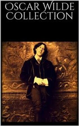 Wilde |  Oscar Wilde Collection | eBook | Sack Fachmedien