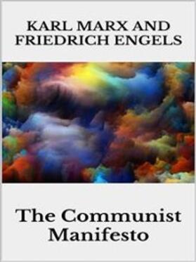 Engels / Marx |  The Communist Manifesto | eBook | Sack Fachmedien