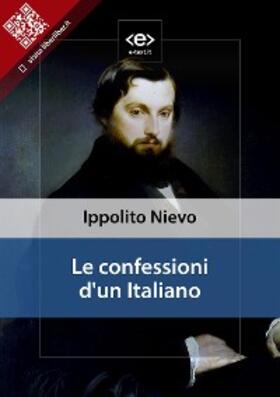 Nievo |  Le confessioni d'un Italiano | eBook | Sack Fachmedien
