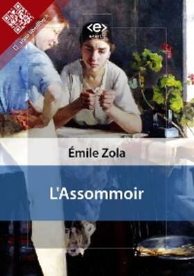 Zola |  L'assommoir | eBook | Sack Fachmedien