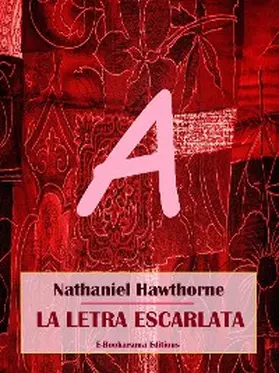 Hawthorne |  La letra escarlata | eBook | Sack Fachmedien