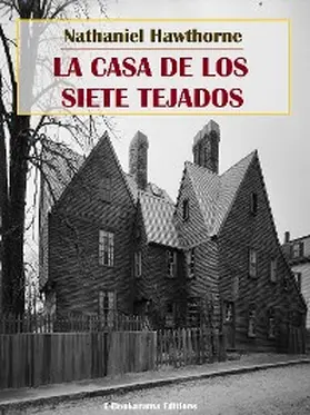 Hawthorne |  La casa de los siete tejados | eBook | Sack Fachmedien