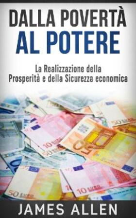 Allen |  Dalla Povertà al Potere (Traduzione: David De Angelis) | eBook | Sack Fachmedien