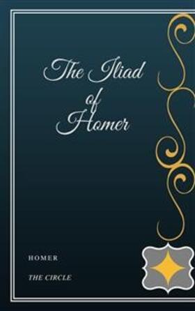 Homer |  The Iliad of Homer | eBook | Sack Fachmedien