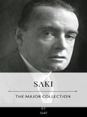 Saki |  Saki – The Major Collection | eBook | Sack Fachmedien