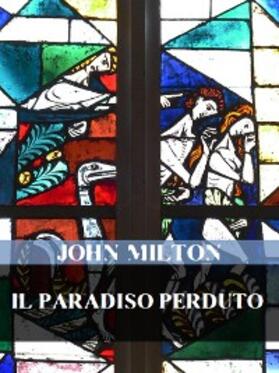 Milton |  Il paradiso perduto | eBook | Sack Fachmedien