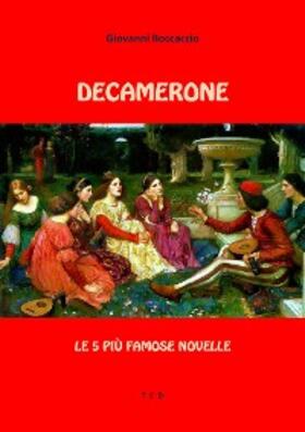 Boccaccio |  Decamerone. Le 5 più famose novelle | eBook | Sack Fachmedien