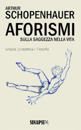 Schopenhauer |  Aforismi sulla saggezza nella vita | eBook | Sack Fachmedien