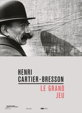 Humery |  Henri Cartier-Bresson: Le Grand Jeu | Buch |  Sack Fachmedien