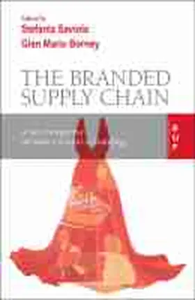 Borney / Saviolo |  The Branded Supply Chain: A New Perspective in Sustainable Branding | Buch |  Sack Fachmedien