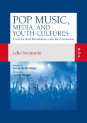 Savonardo |  Pop Music, Media and Youth Cultures: From the Beat Revolution to the Bit Generation | Buch |  Sack Fachmedien