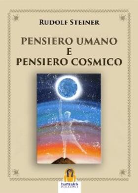 Steiner |  Pensiero Umano e Pensiero Cosmico | eBook | Sack Fachmedien