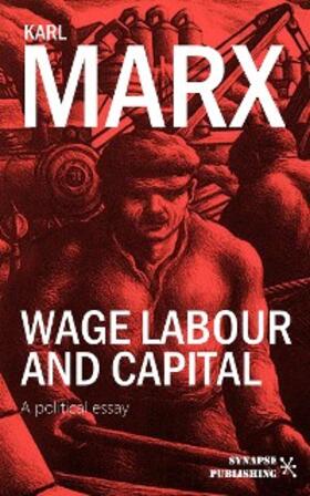 Marx |  Wage labour and Capital | eBook | Sack Fachmedien