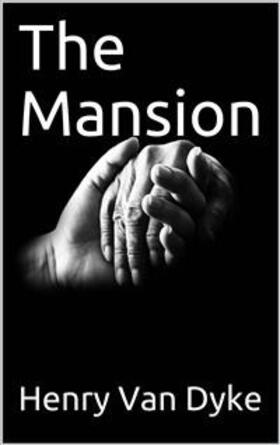van Dyke |  The Mansion | eBook | Sack Fachmedien
