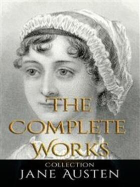 Austen |  Jane Austen: The Complete Works | eBook | Sack Fachmedien