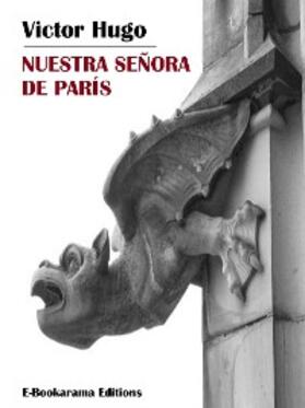 Hugo |  Nuestra Señora de París | eBook | Sack Fachmedien