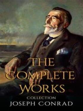 Conrad |  Joseph Conrad: The Complete Works | eBook | Sack Fachmedien