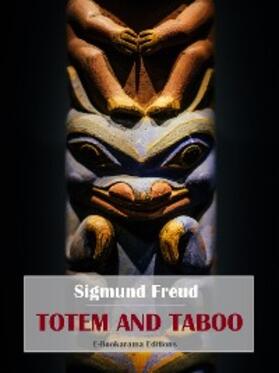 Freud |  Totem and Taboo | eBook | Sack Fachmedien