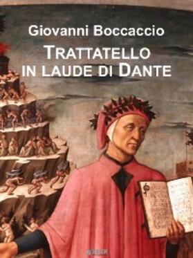 Boccaccio |  Trattatello in laude di Dante | eBook | Sack Fachmedien