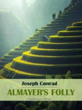 Conrad |  Almayer's Folly | eBook | Sack Fachmedien