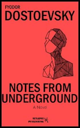 Dostoevsky |  Notes from underground | eBook | Sack Fachmedien