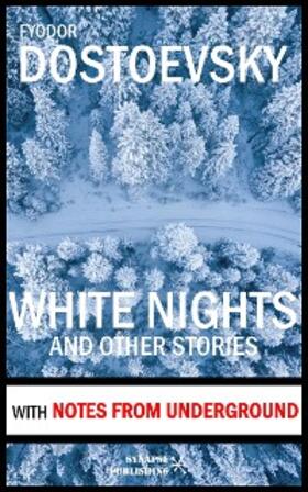 Dostoevsky |  White Nights and other stories | eBook | Sack Fachmedien