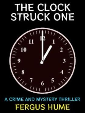 Hume |  The Clock Struck One | eBook | Sack Fachmedien