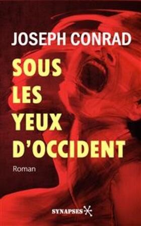 Conrad |  Sous les yeux d'Occident | eBook | Sack Fachmedien