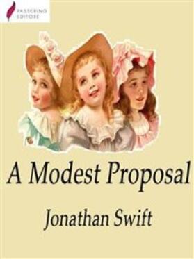 Swift |  A Modest Proposal | eBook | Sack Fachmedien