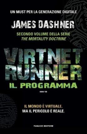 Dashner |  VirtNet Runner – Il programma | eBook | Sack Fachmedien