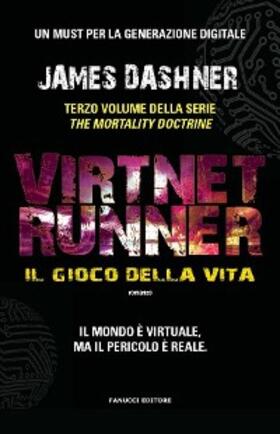 Dashner |  VirtNet Runner – Il gioco della vita | eBook | Sack Fachmedien