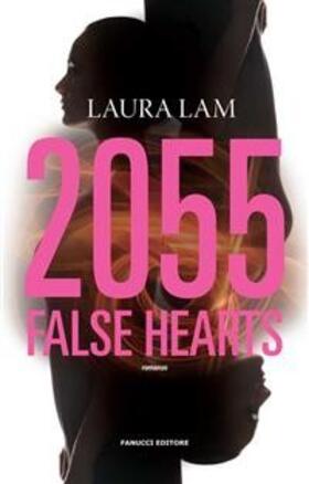 Lam |  2055: False Hearts | eBook | Sack Fachmedien
