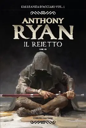 Ryan |  Il reietto - L'Alleanza d'acciaio vol. 1 | eBook | Sack Fachmedien