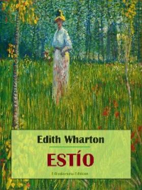 Wharton |  Estío | eBook | Sack Fachmedien