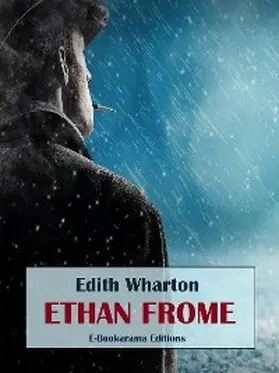 Wharton |  Ethan Frome | eBook | Sack Fachmedien