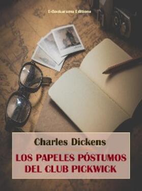 Dickens |  Los papeles póstumos del Club Pickwick | eBook | Sack Fachmedien