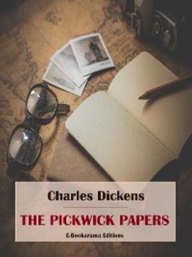 Dickens |  The Pickwick Papers | eBook | Sack Fachmedien