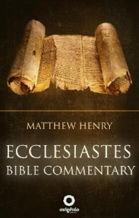 Henry |  Ecclesiastes - Bible Commentary | eBook | Sack Fachmedien