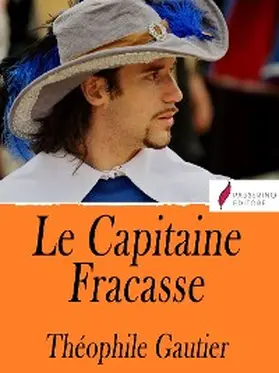 Gautier |  Le Capitaine Fracasse | eBook | Sack Fachmedien