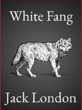 London |  White Fang | eBook | Sack Fachmedien