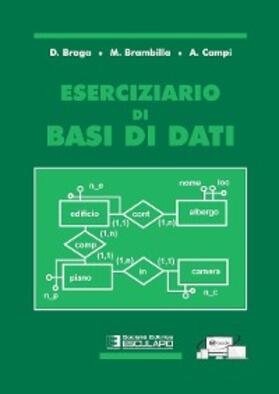 Braga / Brambilla / Campi |  Eserciziario di basi di dati | eBook | Sack Fachmedien