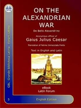 Caesar |  On The Alexandrian War | eBook | Sack Fachmedien